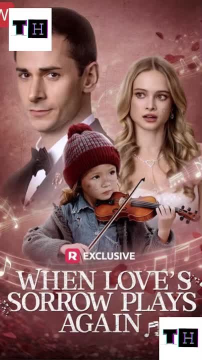 ⁣When Love's Sorrow Plays Again FULL (Dailymotion Drama)