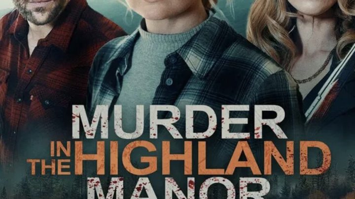 ⁣Murder in the Highland Manor 2026 Lifetime True Story