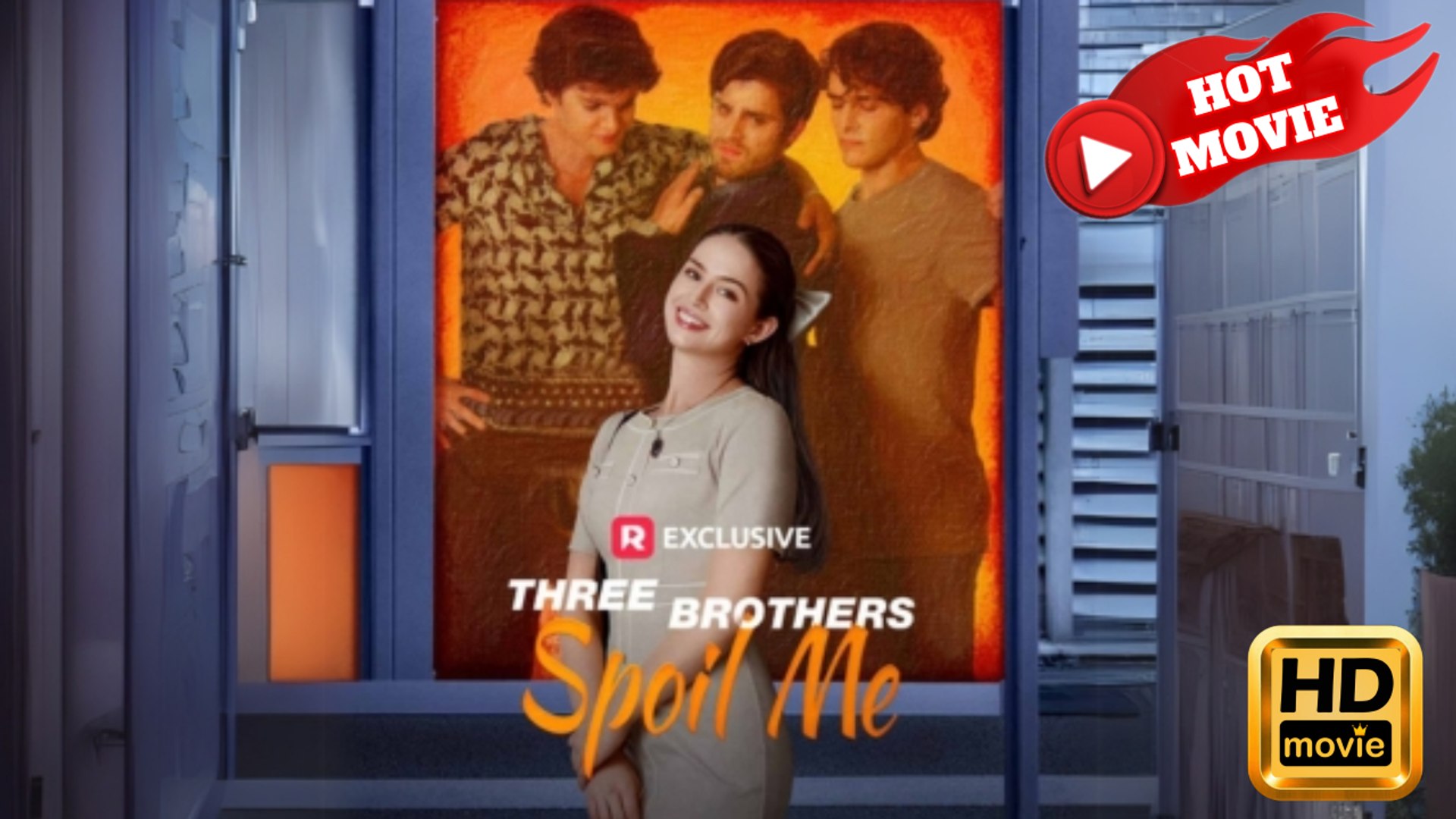 Three Brothers Spoil Me - FULL