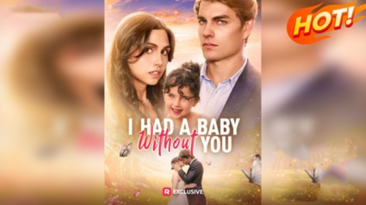 ⁣I Had a Baby without You Full Movie