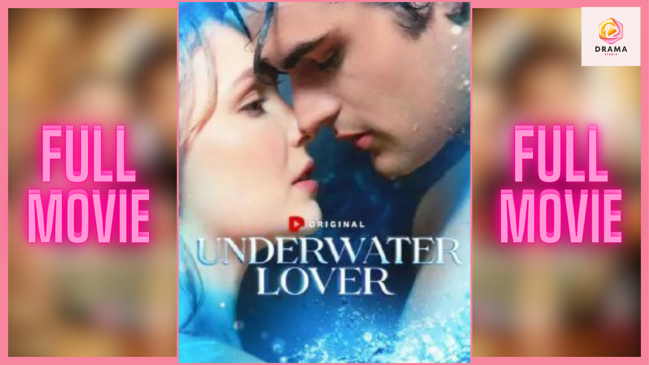 ⁣ Underwater Lover #dramapop - Full Movie | Drama Hub