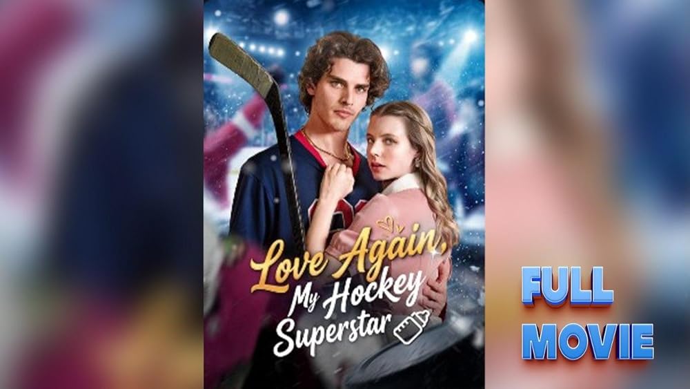 ⁣🔥 Love Again, My Hockey Superstar #FullMovie