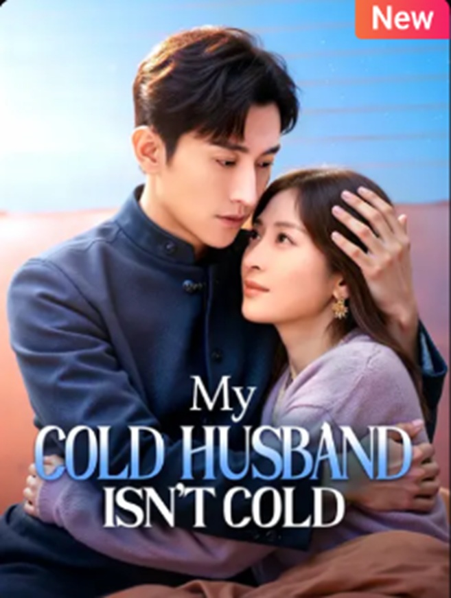 ⁣My Cold Husband Isn't Cold Full Chinese Drama