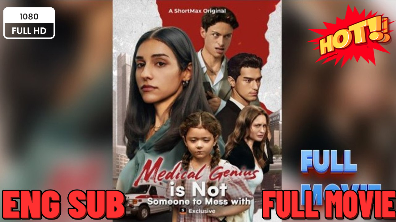 ⁣Medical Genius Is Not Someone to Mess with [NEW] #FULL MOVIES ENGLISH SUB (2026)