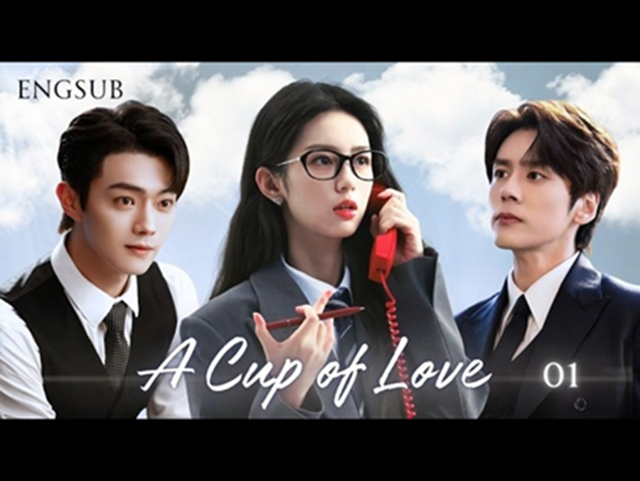 ⁣a cup of love chinese drama