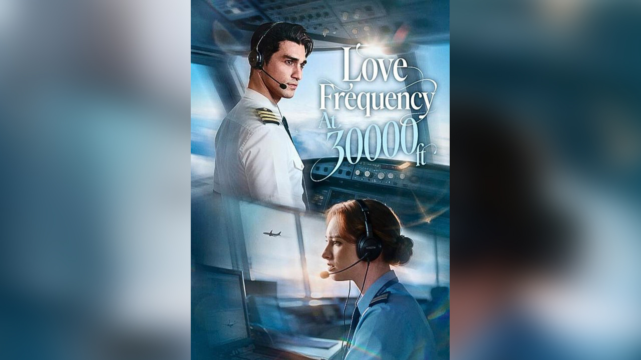 ⁣Love Frequency at 30,000 Feet [NEW] #FullMovie