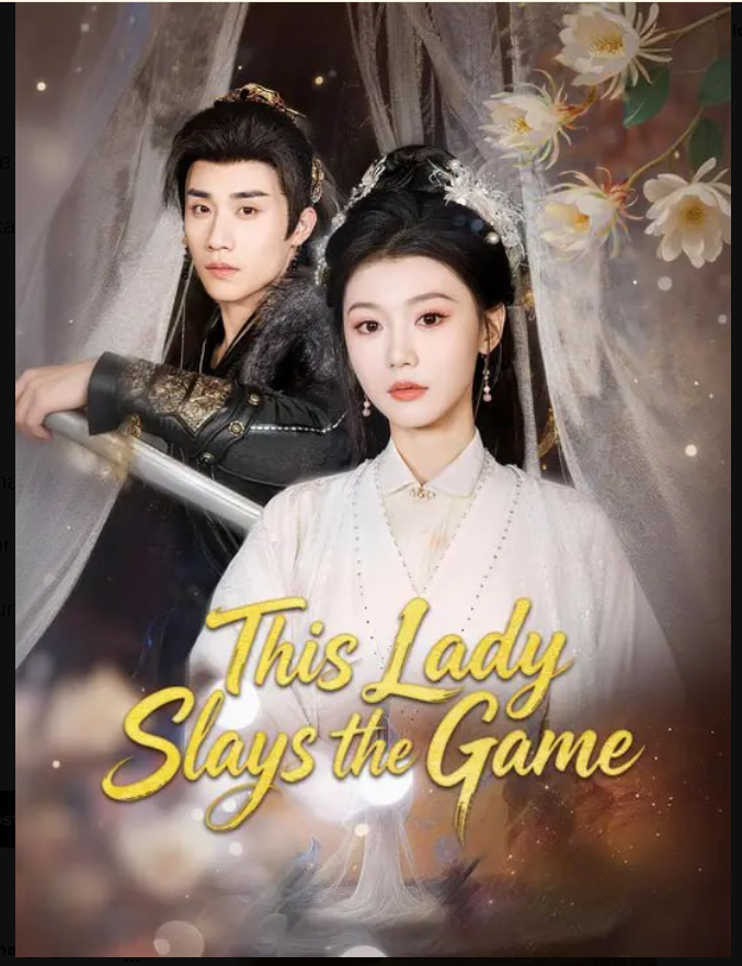 ⁣This Lady Slays the Game- Full Drama Movie English Sub