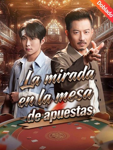 ⁣La Mirada En La Mesa de Apuestas Completo En Espanol