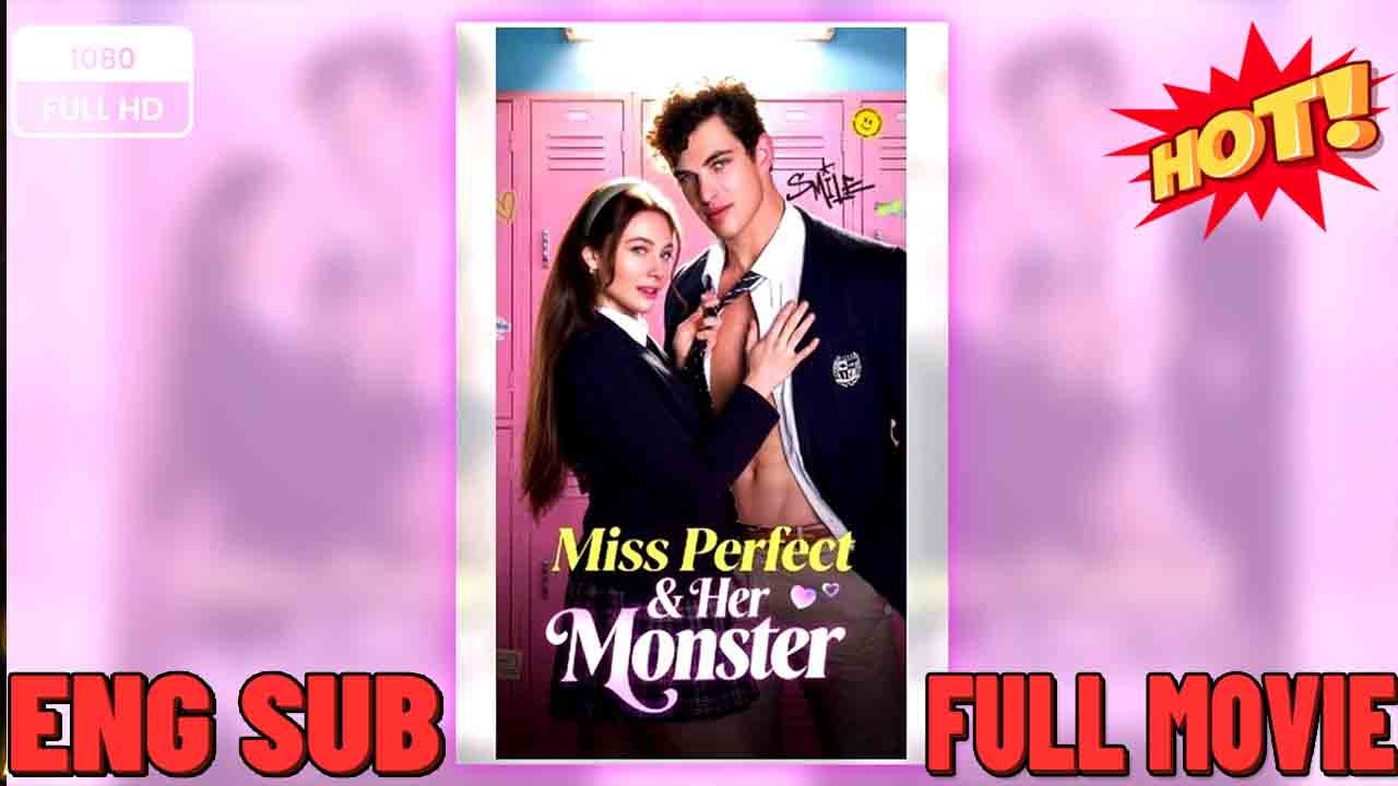 ⁣Miss Perfect and Her Monster #Her Secret Crusader FULL MOVIES ENGLISH SUB (2026)
