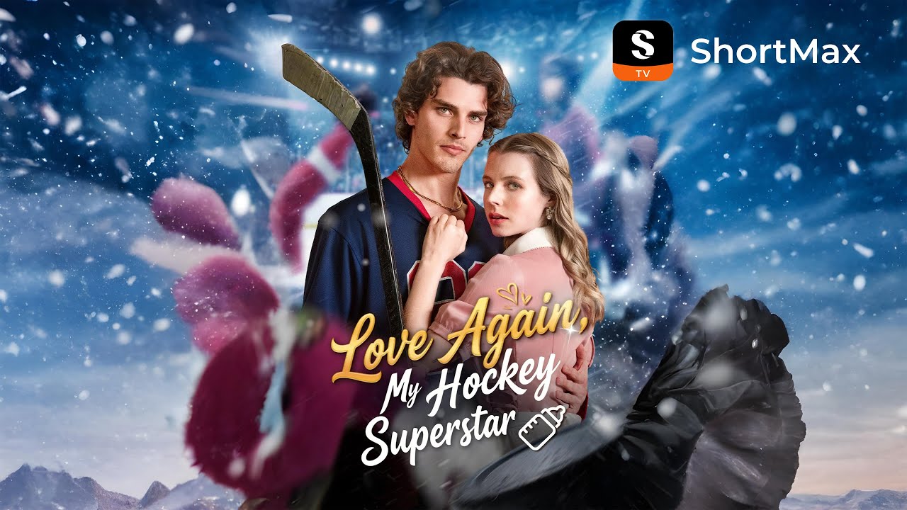 ⁣Love Again, My Hockey Superstar - Full Movie