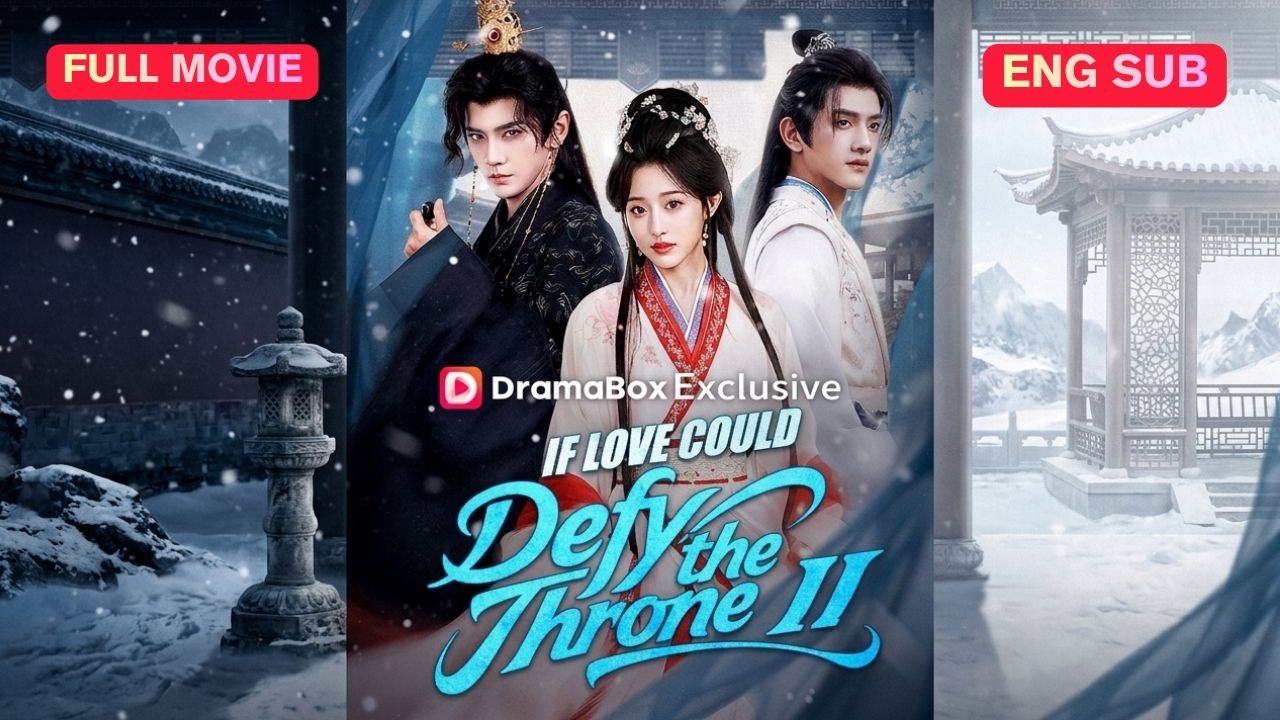⁣If Love Could Defy the Throne II Full Episode (Chinese Drama)