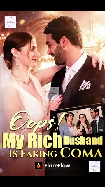 ⁣Oops! My Rich Husband Is Faking Coma - Full EP #Engsub ⭐🍉💚