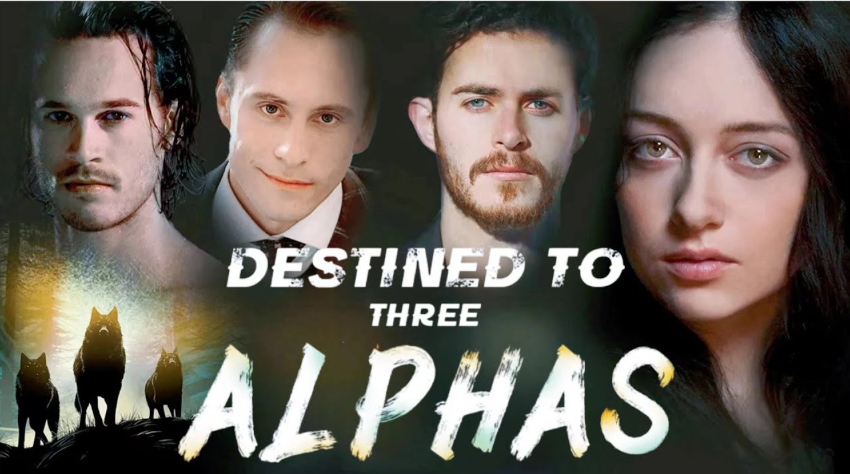 ⁣Destined To Three Alphas - FULL