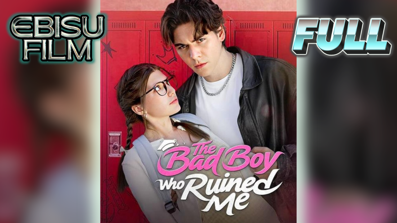⁣The Bad Boy Who Ruined Me Full Movie HD - Best Drama ShortFilms Hot Dark Romance Love Taboo