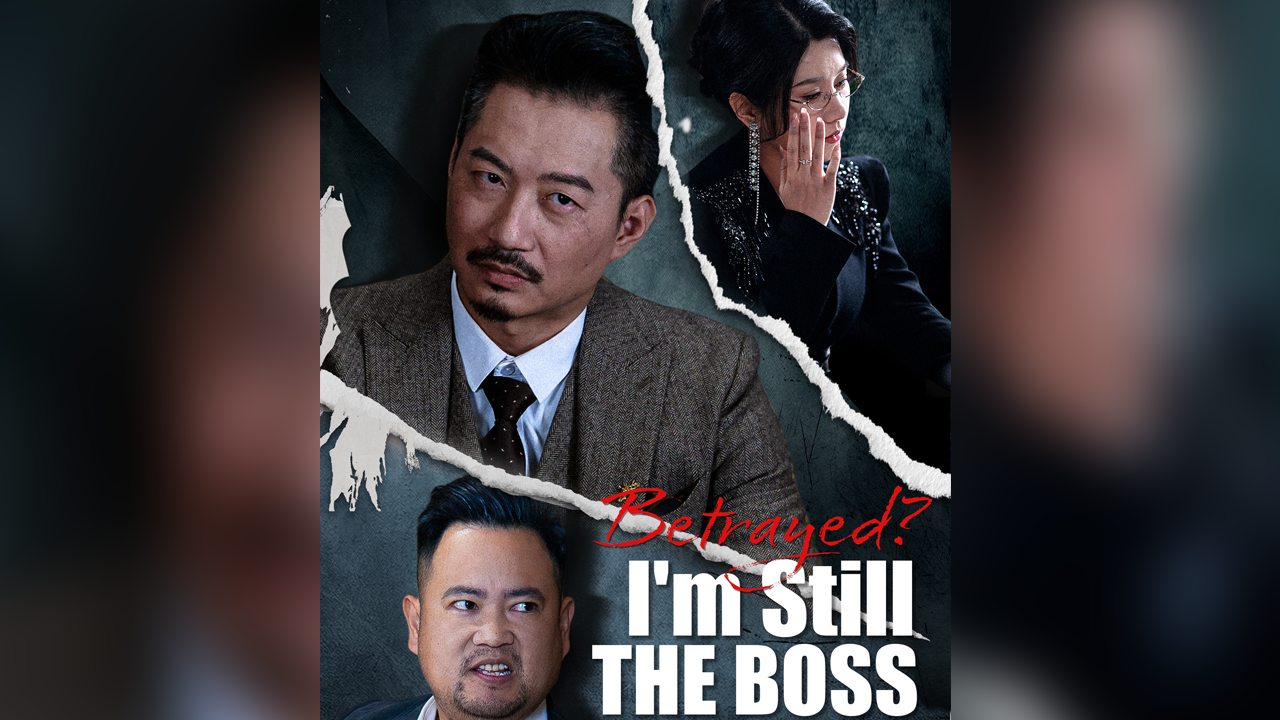 ⁣[Dubbed]Betrayed I'm Still The Boss