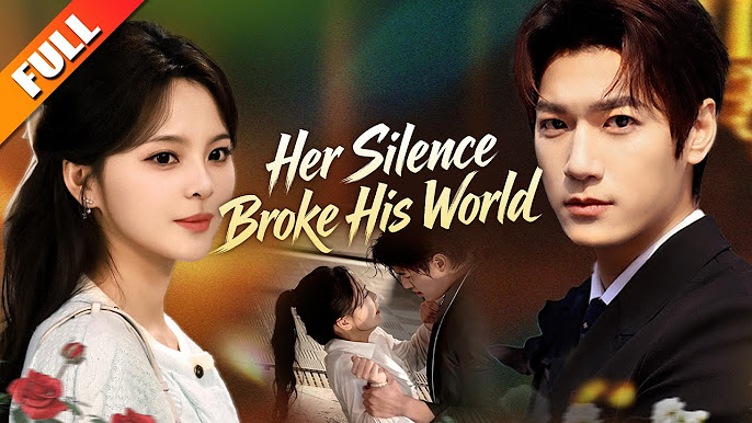 ⁣Her Silence Broke His World Full Movie