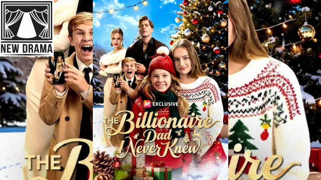 ⁣The Billionaire Dad I Never Knew - (2026) ✅ FULL EP