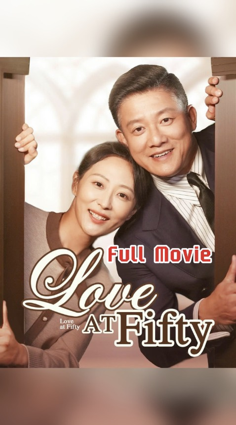 ⁣Love At Fifty- Engsub
