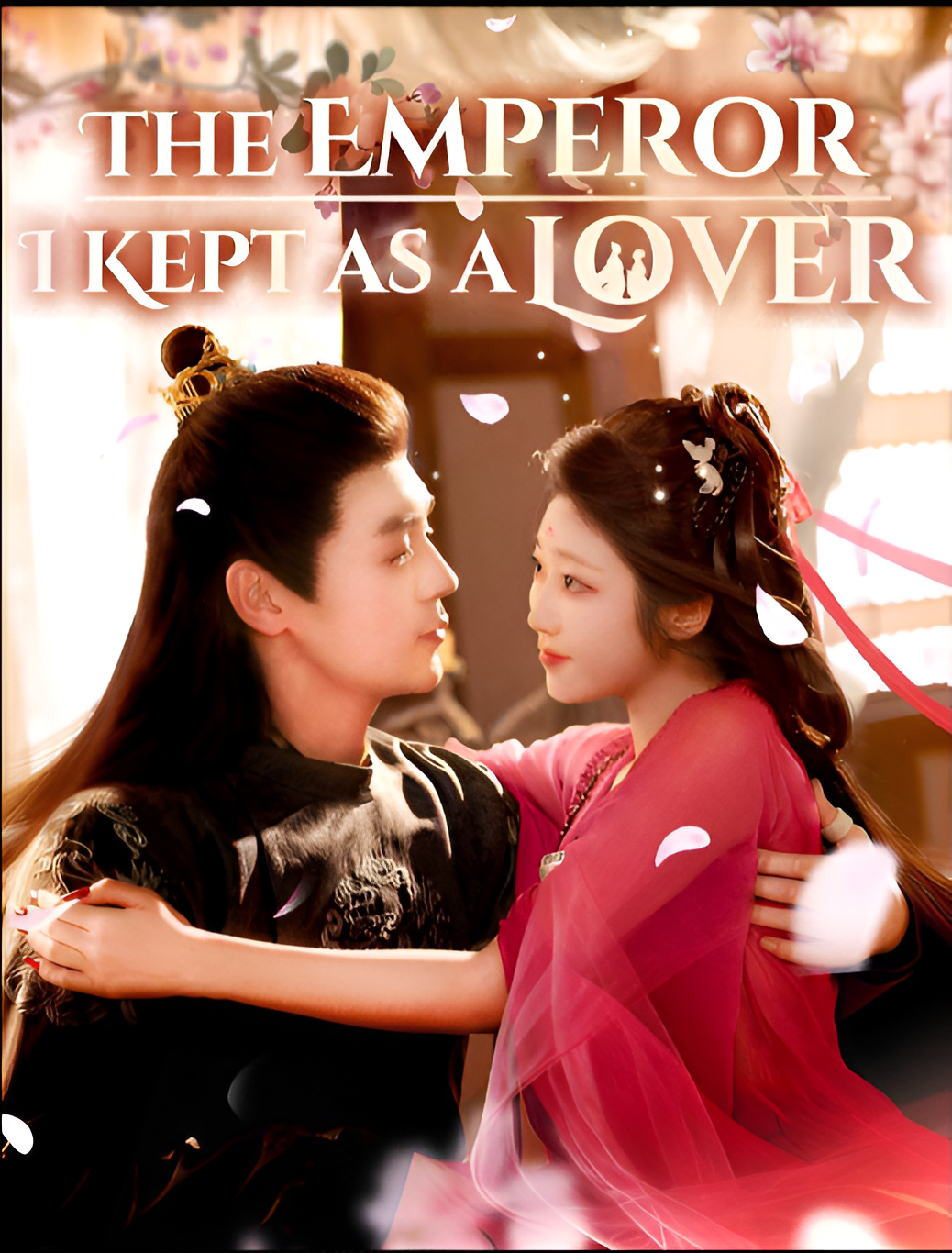 ⁣The Emperor Kept As A Love - Drama