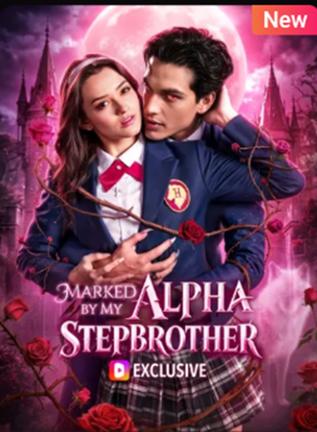 ⁣Marked By My Alpha Stepbrother Full Movie