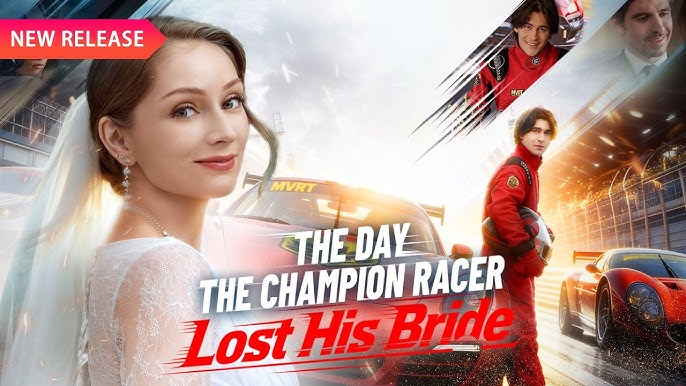 ⁣The Champion Racer Lost His Bride - FULL