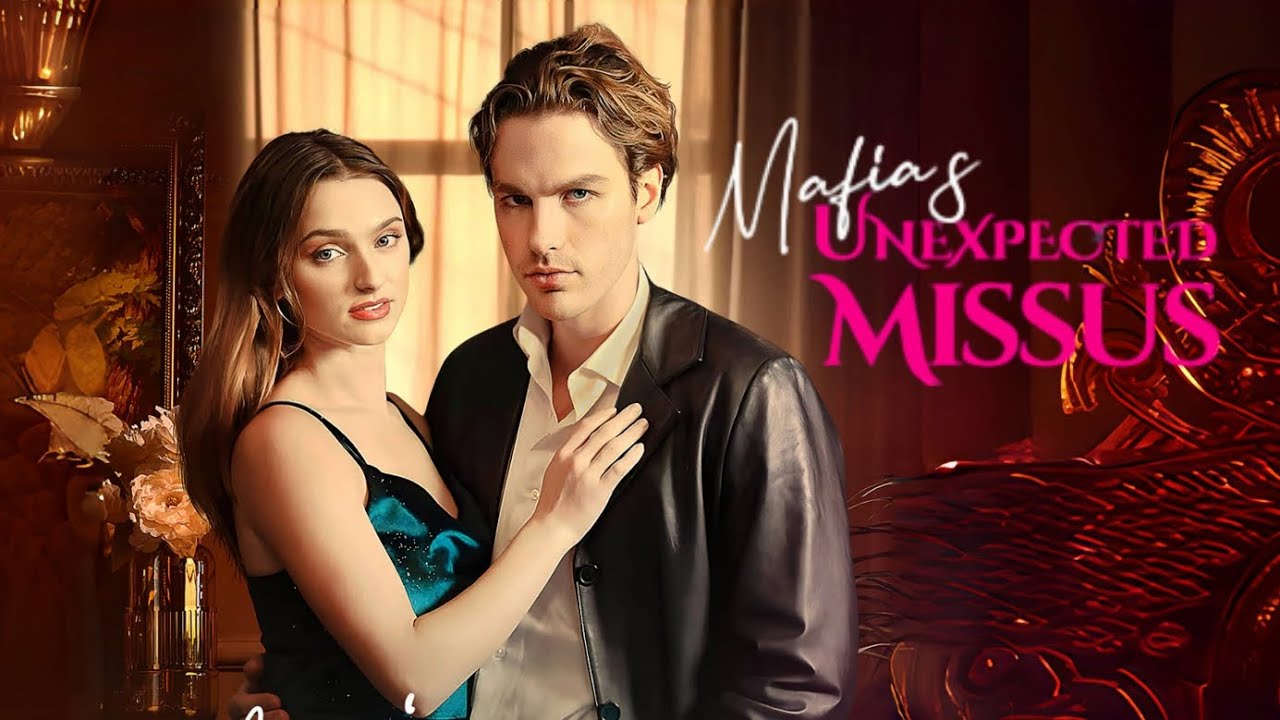⁣Mafia's Unexpected Missus - FULL