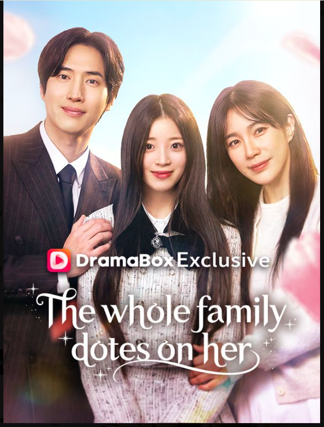 ⁣The whole family dotes on her- Full Drama Movie English Sub