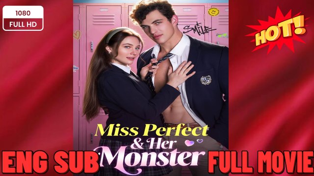 ⁣🔥💥 Miss Perfect and Her Monster Full movie