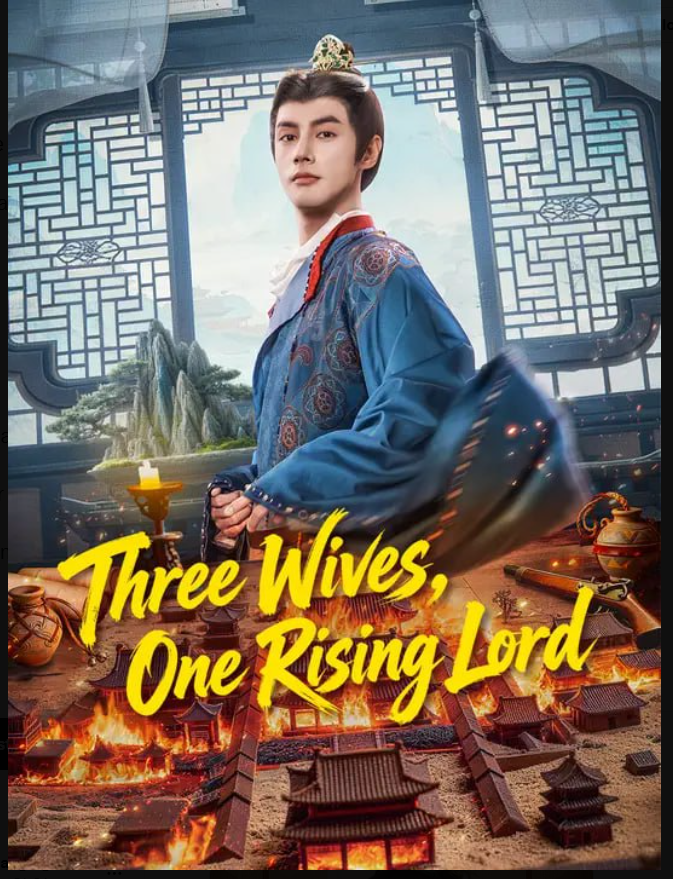 ⁣Three Wives One Rising Lord- Full Drama Movie English Sub
