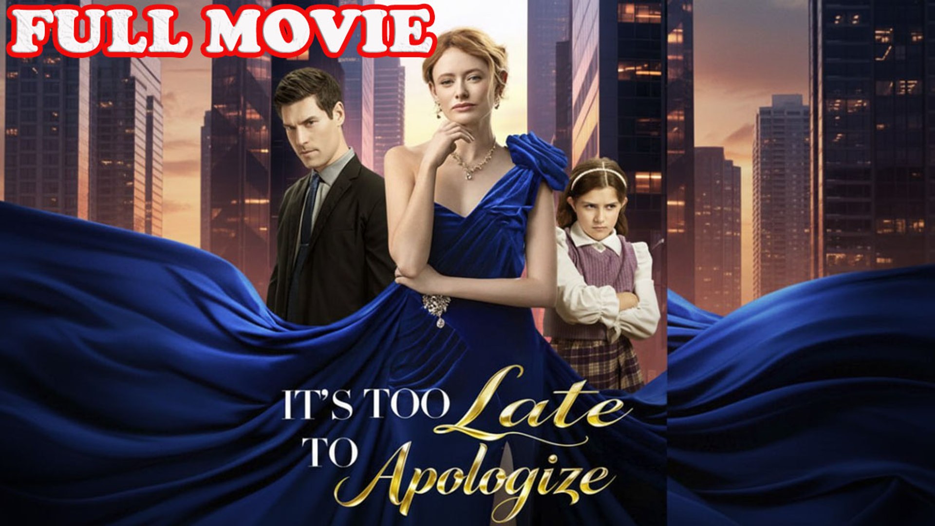 ⁣It's Too Late to Apologize #FULLMOVIE