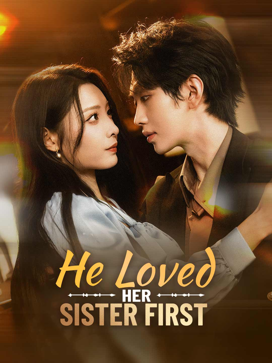 ⁣He Loved Her Sister First