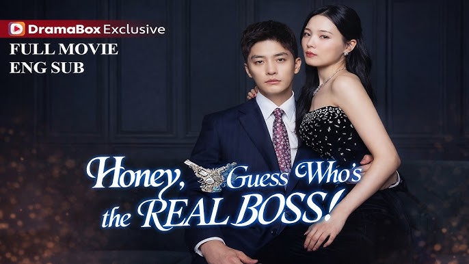 ⁣Honey, Guess Who’s The Real Boss Full Chinese Drama