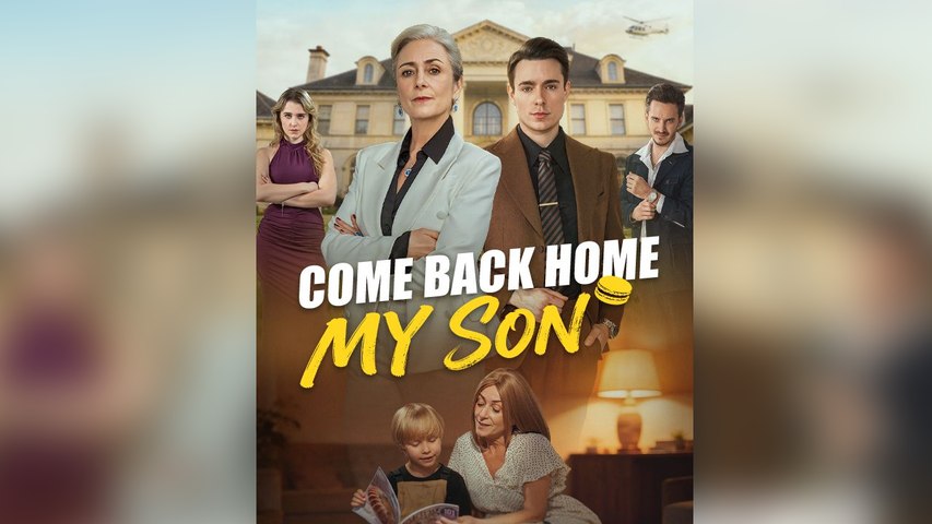 ⁣Come Back Home, My Son #englishsub #fullmovie