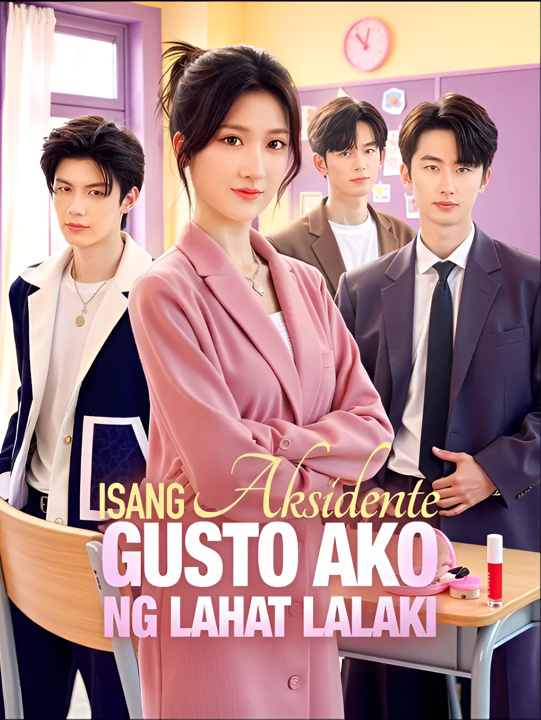 ⁣Isang Aksidente Gusto Ako Ng Lahat Lalaki - Full
