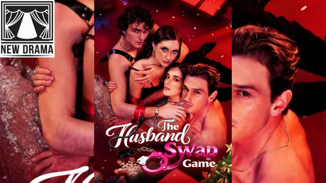 ⁣The Husband Swap Game #Betraying My Billionaire Husband  New Drama 2026  🍏❤️✴️🔥  2312 2102