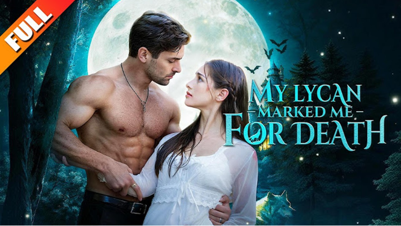 ⁣My Lycan Marked Me for Death #englishsub #fullmovie