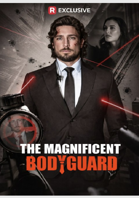 ⁣The Magnificent Bodyguard - Full Movie English Sub