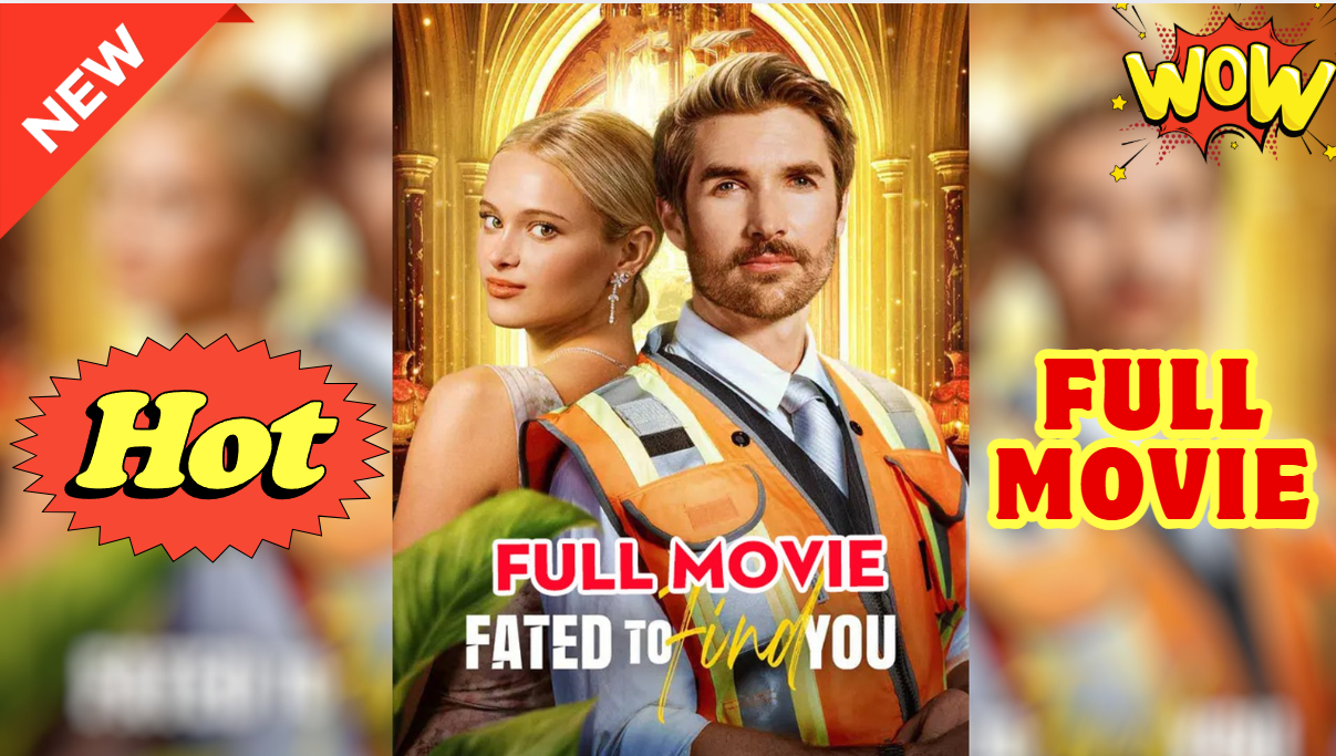 ⁣Fated To Find You - Full Movie