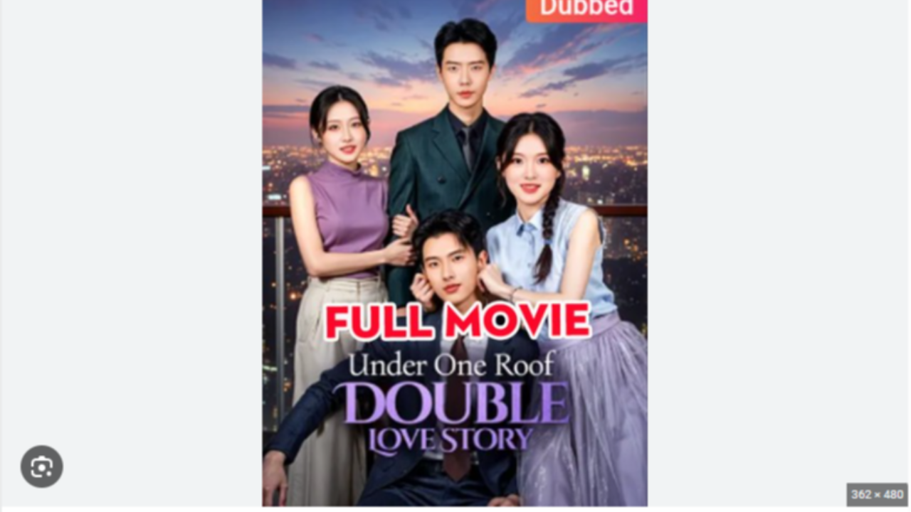 ⁣(Dubbed) Under One Roof, Double Love Story Drama Movies English Sub