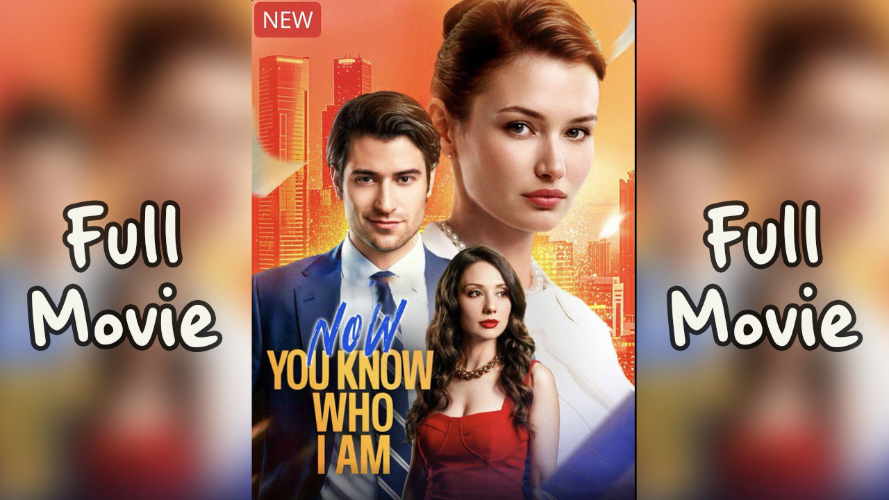 Now You Know Who I Am Englishsub