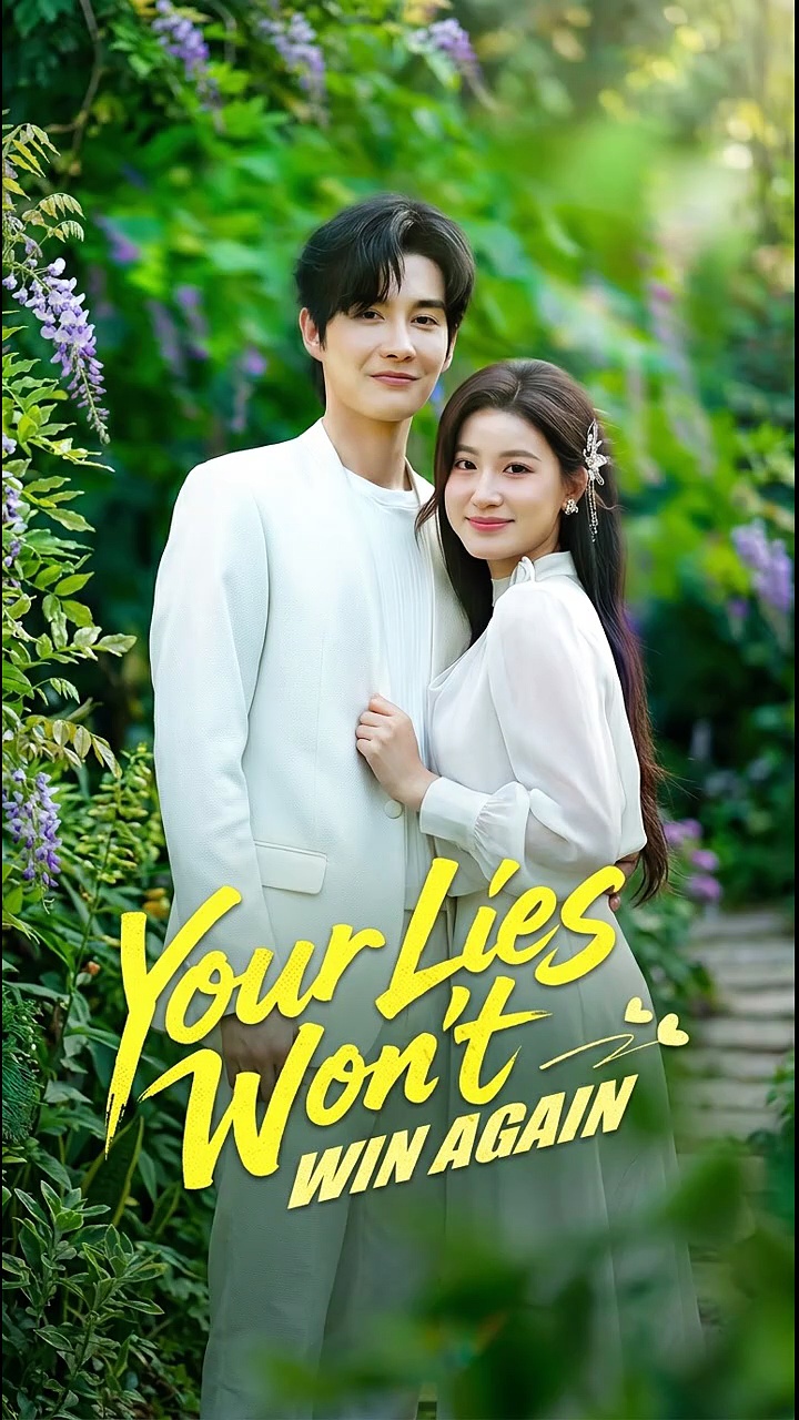 ⁣Your Lies Won't Win Again Chinese Drama - English Sub