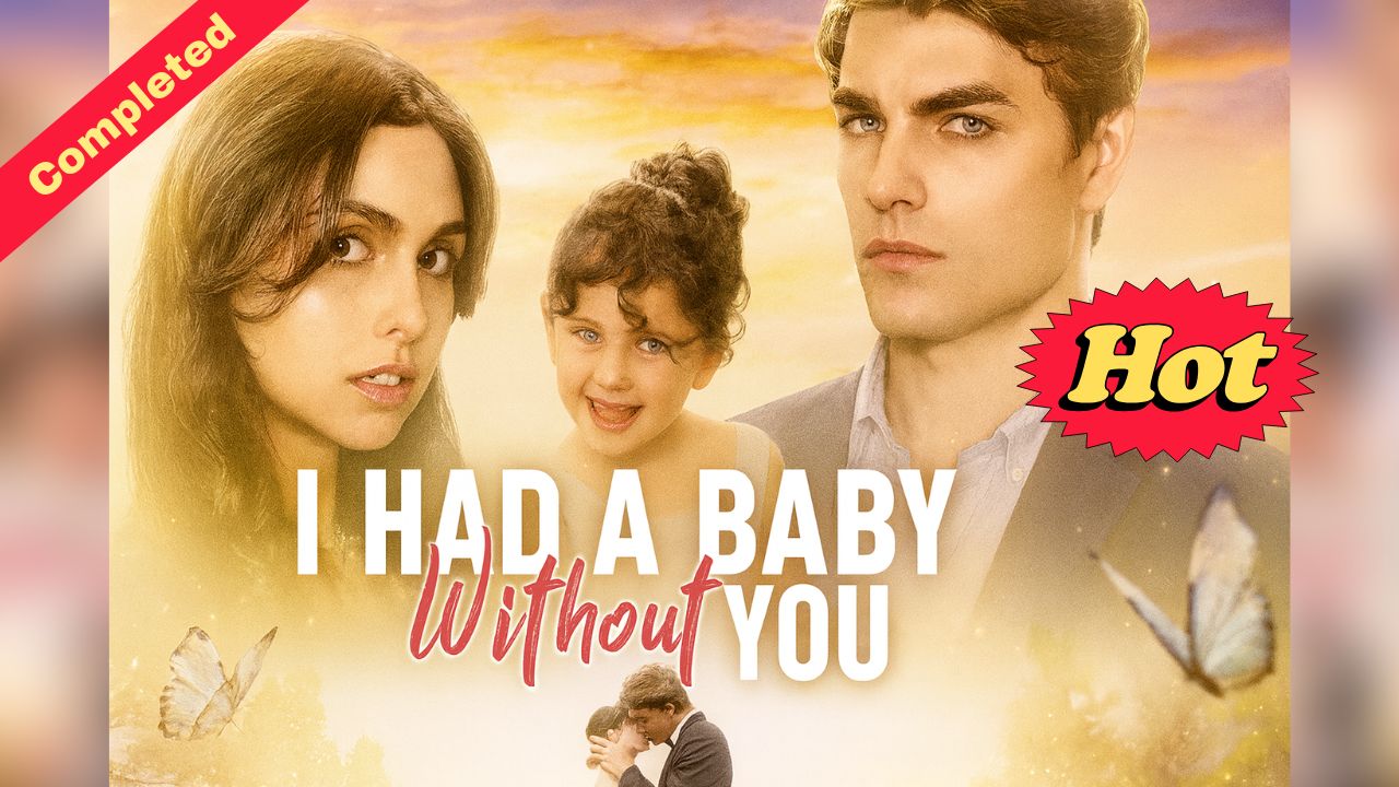 ⁣I Had a Baby without You Movie 2025