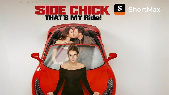 ⁣🔥  Side Chick, That s MY Ride! Full Movie🌹