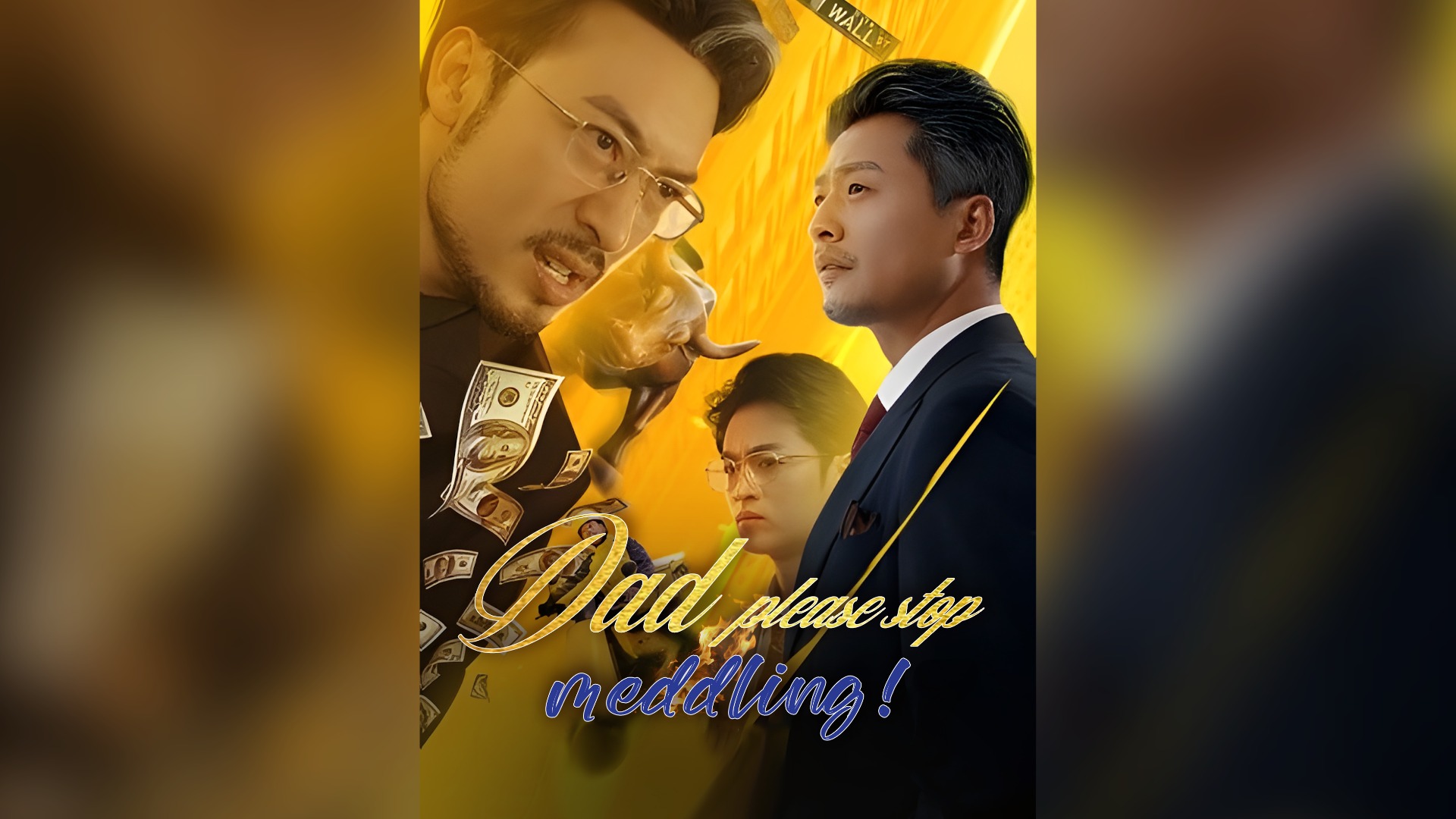 ⁣Dad, Please Stop Meddling! (Dubbed) Full Movie