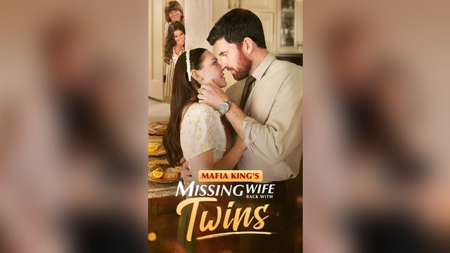 ⁣Mafia King's Missing Wife Back With Twins #FullMovie - 🍀