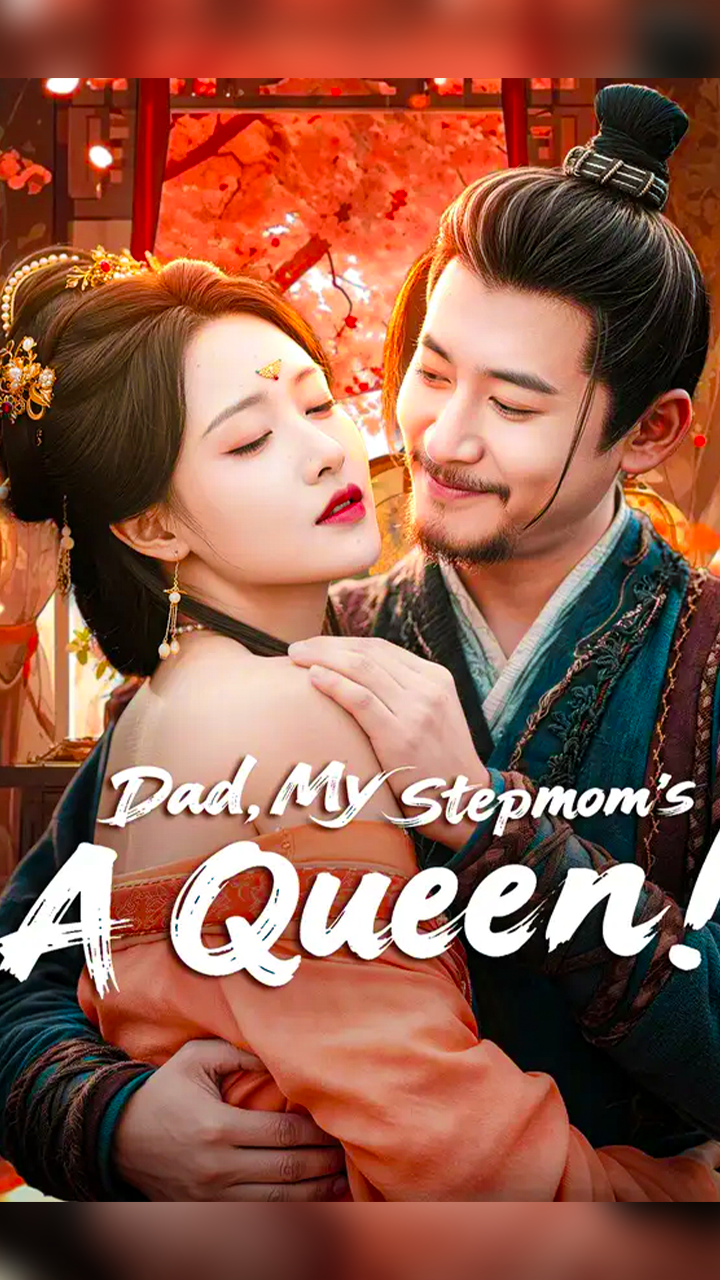 ⁣Dad, My Stepmom's A Queen! - Chinese Drama - English Sub