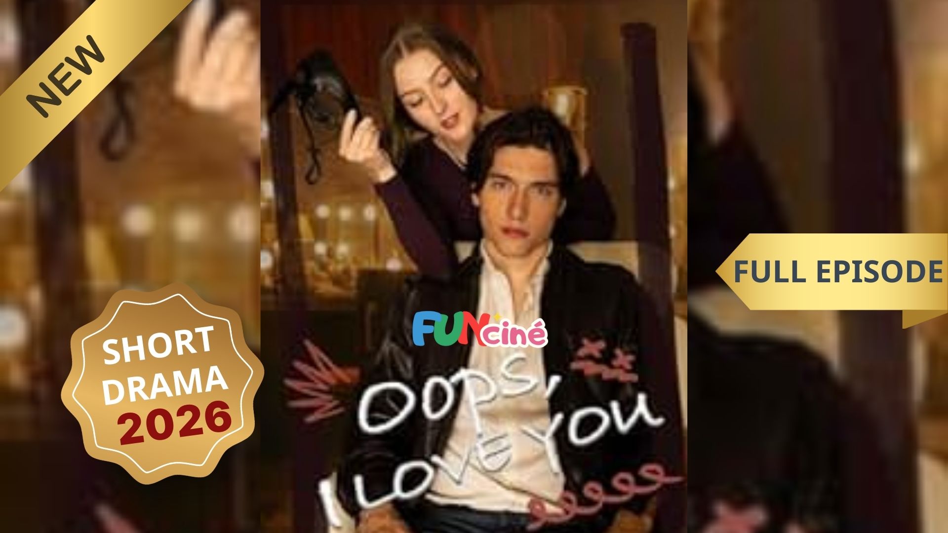 ⁣Oops, I Love You - FULL EPISODE Pop Cine