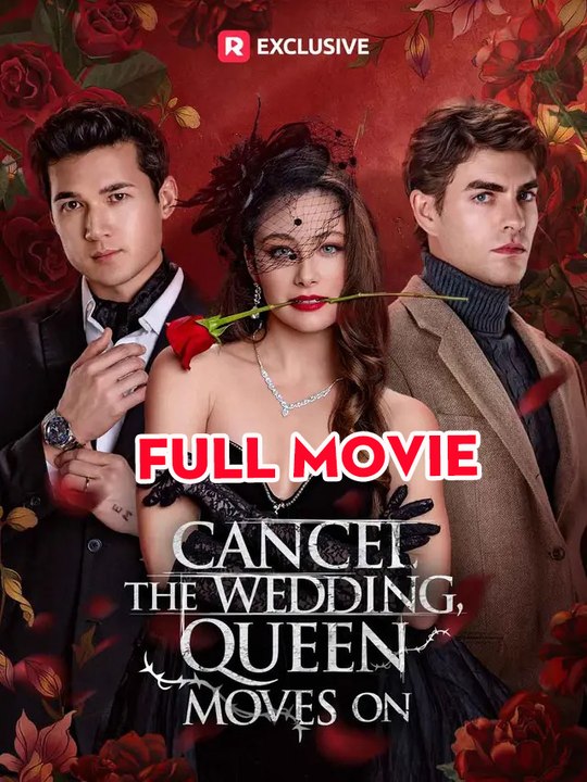 ⁣Cancel the Wedding, Queen Moves On - Full