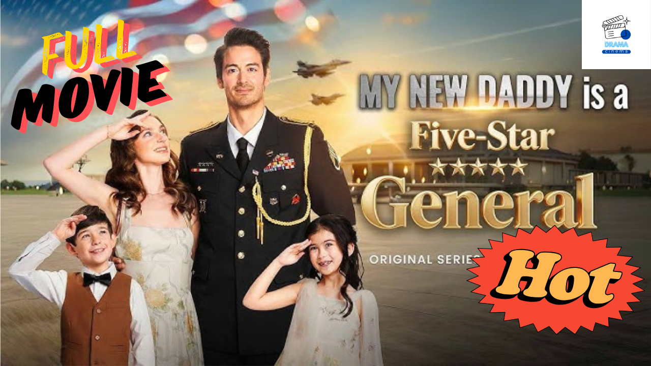 ⁣[HOT DRAMA 2026] My New Daddy Is a Five-Star General #goodshort | Short Drama Hub