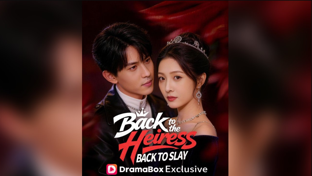 ⁣Back to the Heiress, Back to Slay (DUBBED) Full